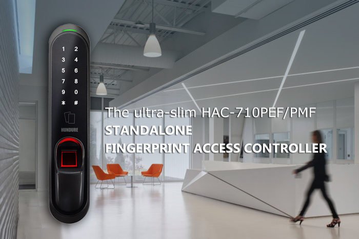 The “ULTRA-SLIM” HAC-710PEF/PMF Standalone FINGERPRINT Access Controller! 1 news en 008